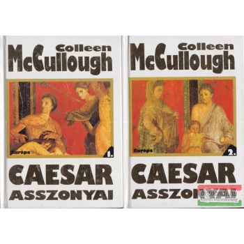 Colleen McCullough - Caesar asszonyai 1-2. 