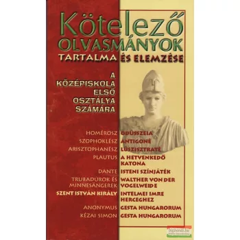 Kötelező olvasmányok tartalma és elemzése 1.