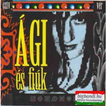 Ági és fiúk: Szív, vér, agy CD