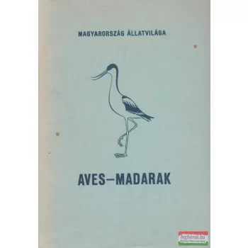 Dr. Székessy Vilmos - Aves - Madarak