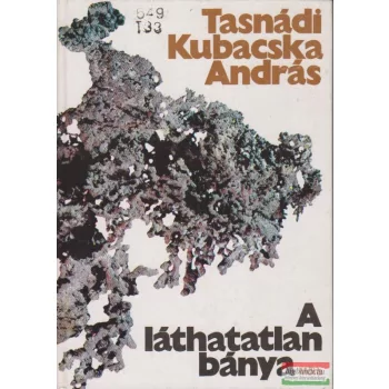 A láthatatlan bánya