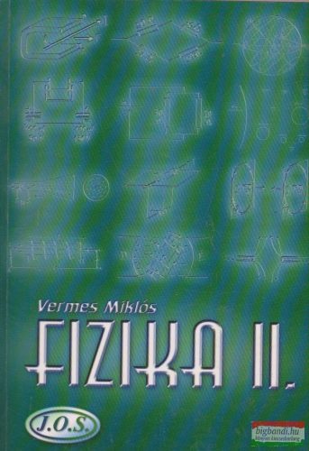 Vermes Miklós - Fizika II.