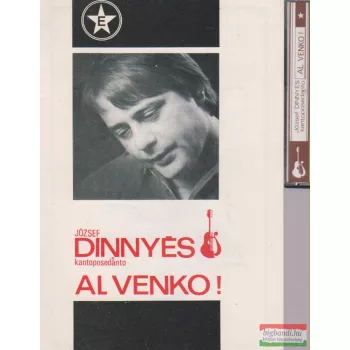 József Dinnyés - Al venko!