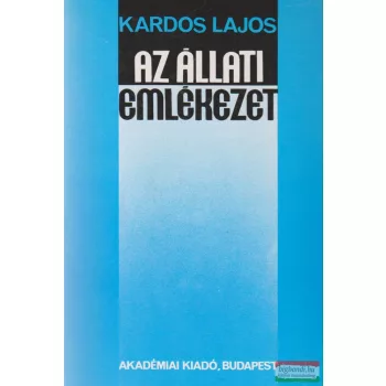 Kardos Lajos - Az állati emlékezet