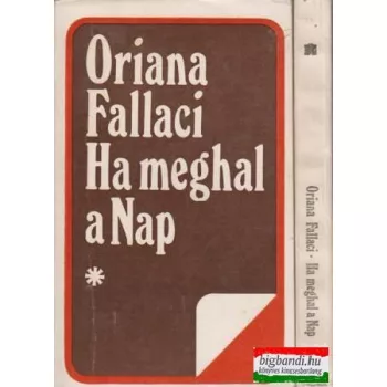 Ha meghal a Nap I-II.