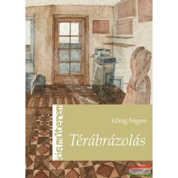 Kőnig Frigyes - Térábrázolás