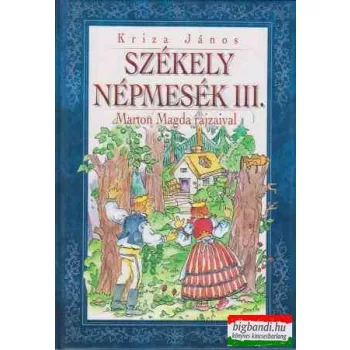 Székely népmesék III.