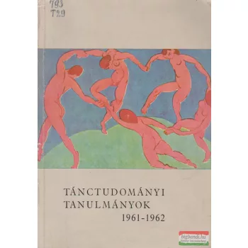 Tánctudományi tanulmányok 1961-1962