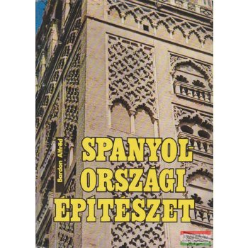 Bardon Alfréd - Spanyolországi építészet