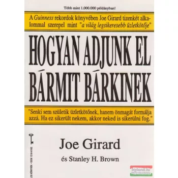 Hogyan adjunk el bármit bárkinek