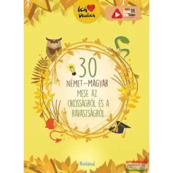 30 német-magyar mese az okosságról és a ravaszságról