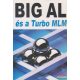 Tom Schreiter - Big Al és a Turbo MLM