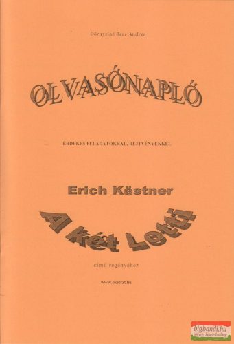 Dörnyeiné Bere Andrea - Olvasónapló Erich Kastner A két Lotti című regényéhez