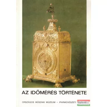 Vass Erzsébet - Az időmérés története