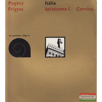 Pogány Frigyes - Itália építészete I.