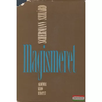 Dr. Schermann Szilárd - Magismeret I-II.