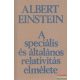 Albert Einstein - A speciális és általános relativitás elmélete