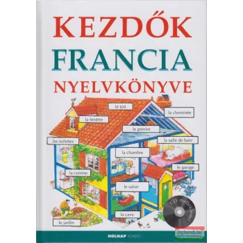 Kezdők francia nyelvkönyve - CD melléklettel 