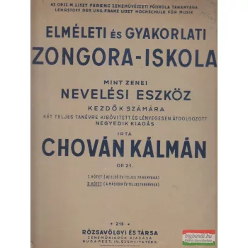   Chován Kálmán - Elméleti és gyakorlati zongora-iskola, mint zenei nevelési eszköz