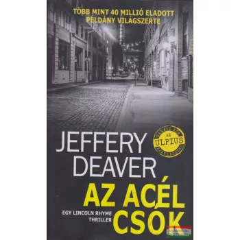 Jeffery Deaver - Az acél csók