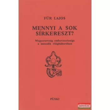 Für Lajos - Mennyi a sok sírkereszt