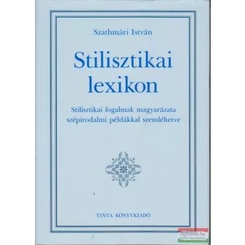 Szathmári István - Stilisztikai lexikon