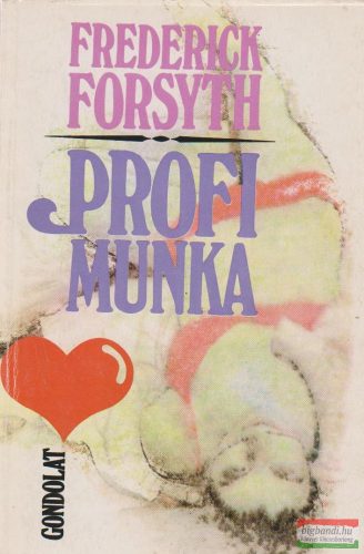 Frederick Forsyth- Profi munka