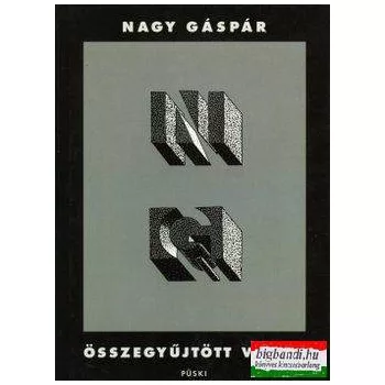 Nagy Gáspár összegyűjtött versei