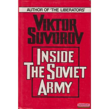 Viktor Suvorov - Inside the Soviet Army