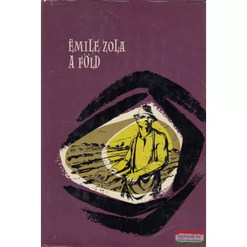 Émile Zola - A föld