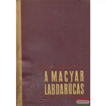 Sebes Gusztáv - A magyar labdarúgás I-II.