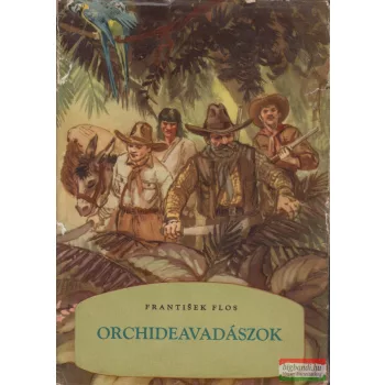 Frantisek Flos - Orchideavadászok