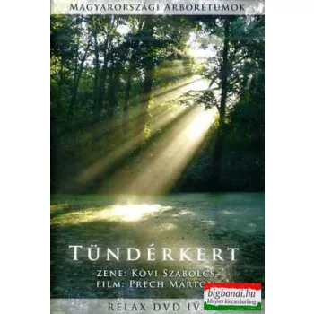 Kövi Szabolcs: Tündérkert - Relax DVD 4.