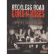 Marc Canter, Jason Porath - Reckless Road - A Guns N' Roses és az Appetite for Destruction születése