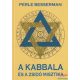 Perle Besserman - A Kabbala és a zsidó misztika
