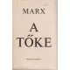Karl Marx - A tőke