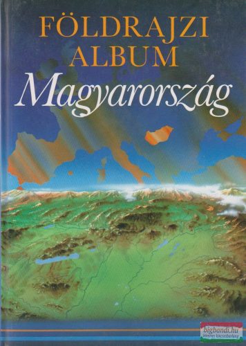 Földrajzi album - Magyarország