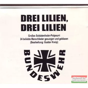 Drei Lilien, Drei Lilien - Bundeswehr német indulók