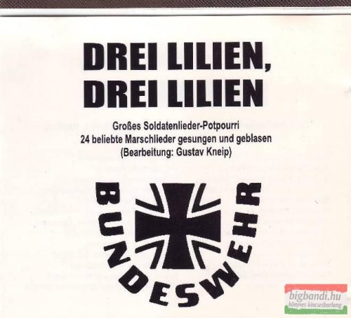 Drei Lilien, Drei Lilien - Bundeswehr német indulók