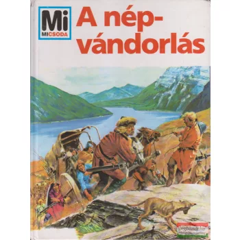 Hans Reichardt - A népvándorlás 