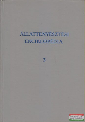 Horn Artúr - Állattenyésztési enciklopédia 3. - Sertéstenyésztés, lótenyésztés, baromfitenyésztés