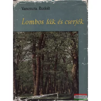 Lombos fák és cserjék