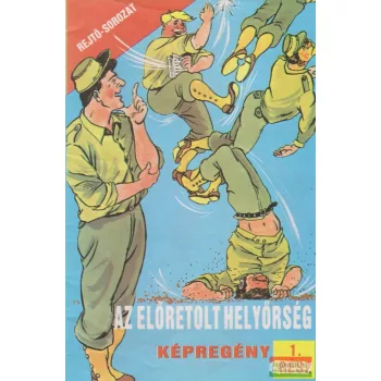 Az előretolt helyőrség 1.