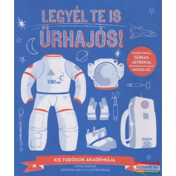 Steve Martin, Jennifer Farley - Legyél te is űrhajós!