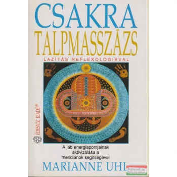 Marianne Uhl - Csakra talpmasszázs