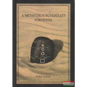 Erdei Zoltán - A metafizikai egyedüllét fokozatai