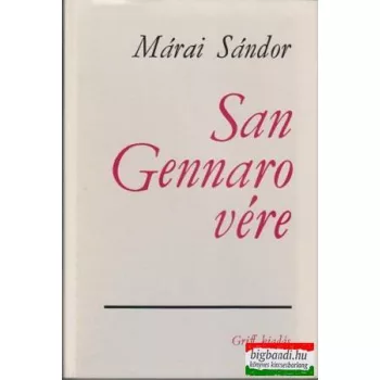 Márai Sándor - San Gennaro vére