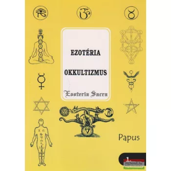 Papus - Ezotéria - Okkultizmus