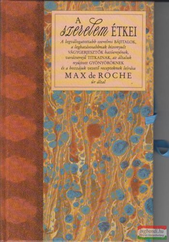 Max De Roche - A szerelem étkei