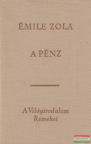 Émile Zola - A pénz
